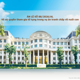 [NGHIÊN CỨU LUẬT] - ÁN LỆ SỐ 88/2026/AL